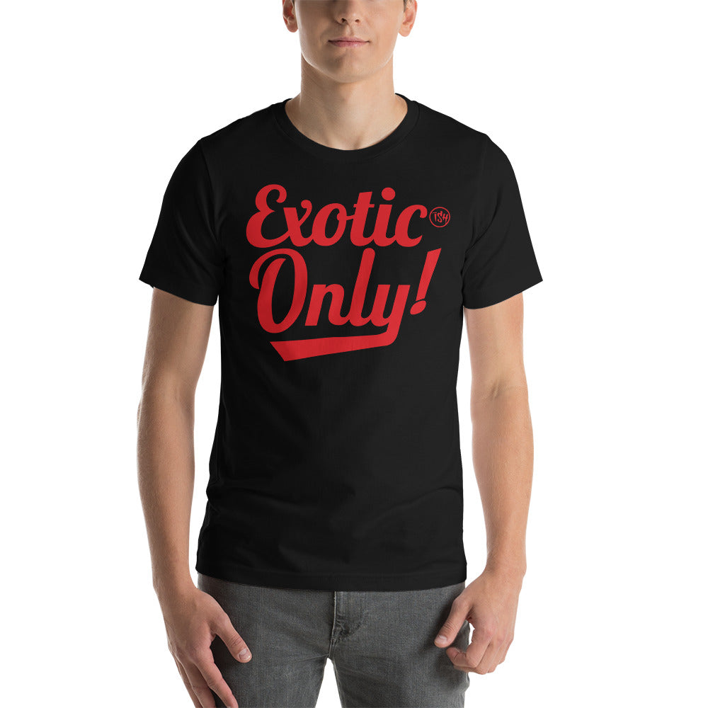 Exotic Only T-Shirt (Red Print)