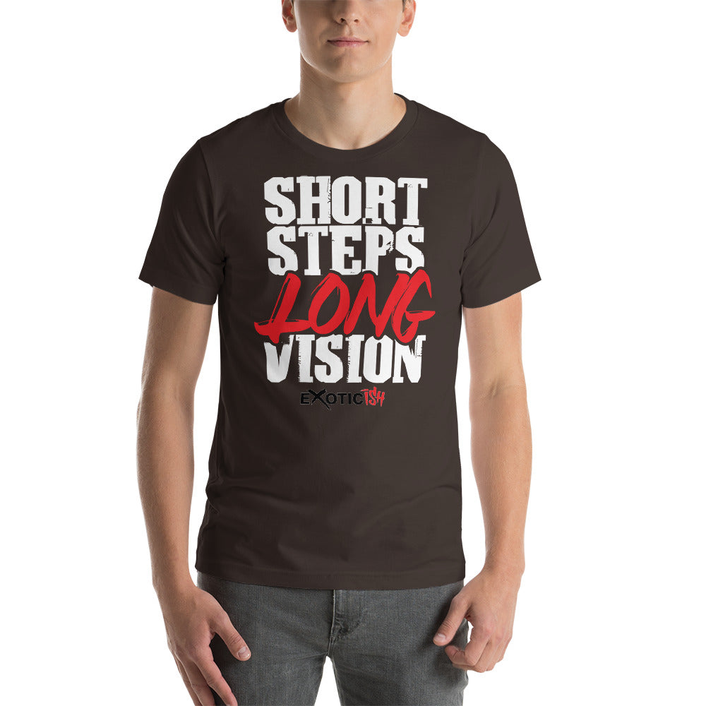 Short Steps Long Vision T-Shirt