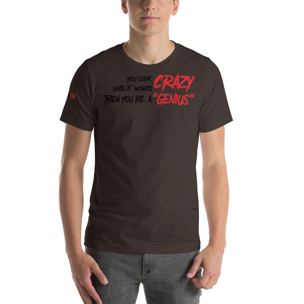 Crazy Genius T-Shirt