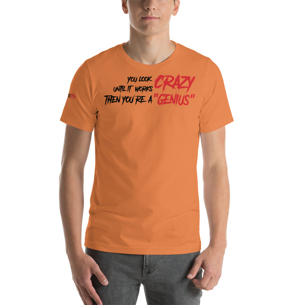 Crazy Genius T-Shirt
