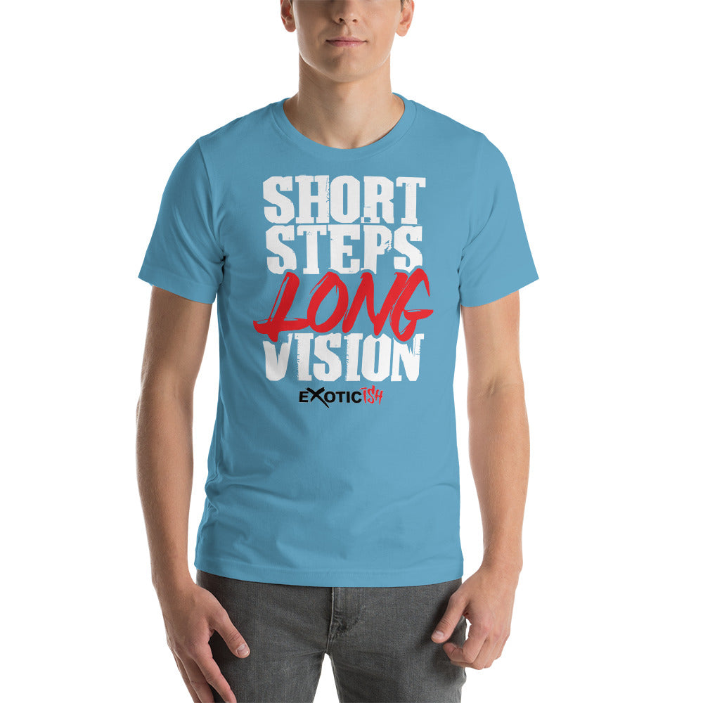 Short Steps Long Vision T-Shirt