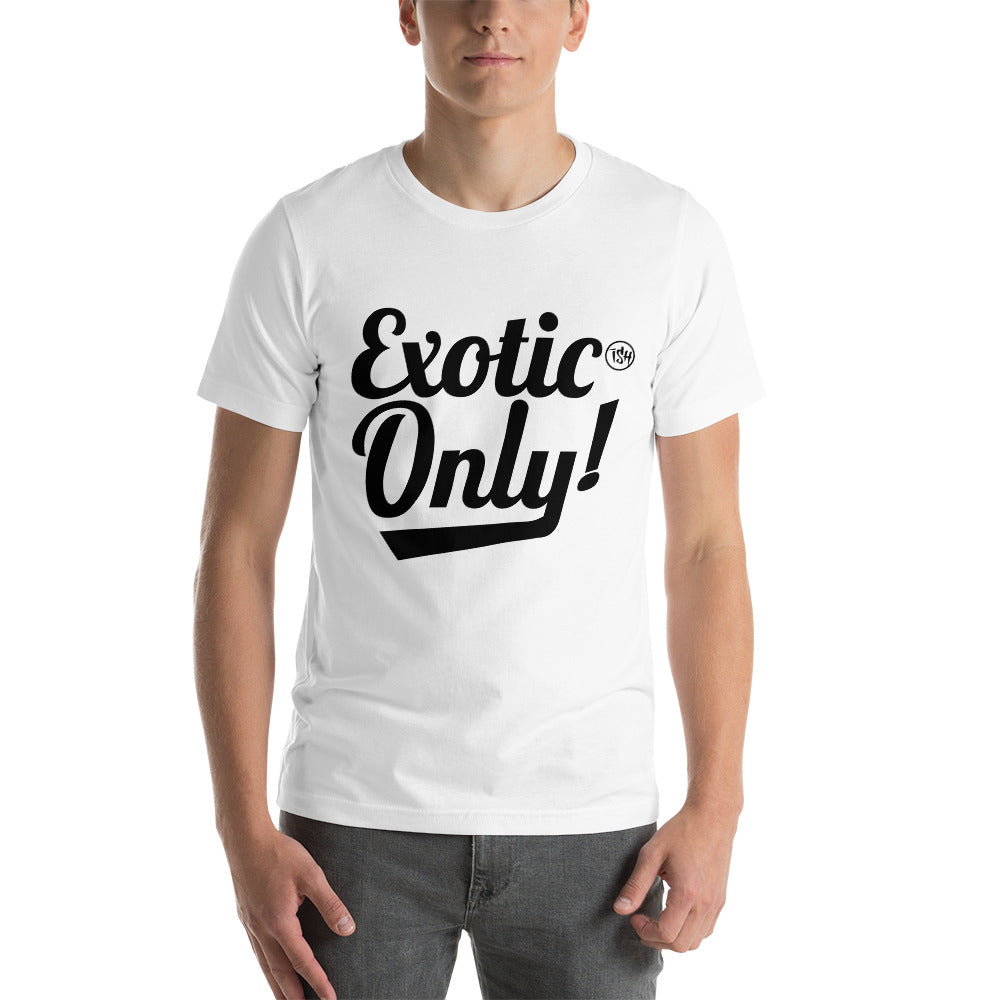 Exotic Only T-Shirt (Black Print)